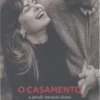 O Casamento - A Grande Intervenção Divina