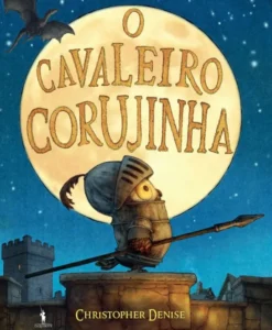 O Cavaleiro Corujinha