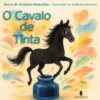 O Cavalo de Tinta