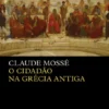 O Cidadão na Grécia Antiga