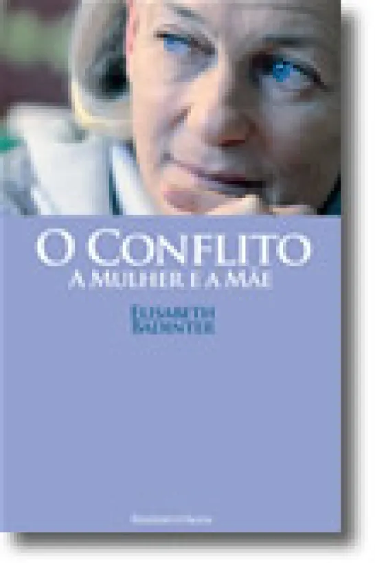 O Conflito: A Mulher e a Mãe