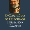 O Conteúdo da Felicidade