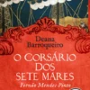 O Corsário dos Sete Mares - Fernão Mendes Pinto