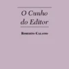 O Cunho do Editor