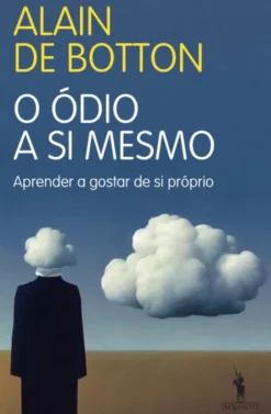 O Ódio a Si Mesmo