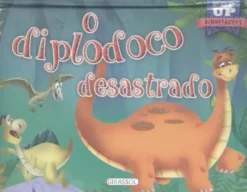 O Diplodoco Desastrado
