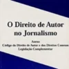 O DIREITO DE AUTOR NO JORNALIS