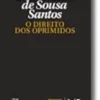 O Direito dos Oprimidos