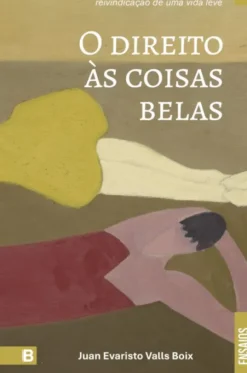O Direito às Coisas Belas