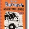 O Diário de um Banana 9 - Assim Vais Longe