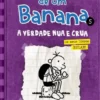 O Diário de um Banana 5 - A Verdade Nua e Crua