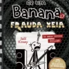O Diário de um Banana 17 - Frauda Xeia