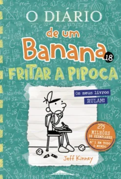 O Diário de um Banana 18 - Fritar a Pipoca