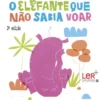 O Elefante Que Não Sabia Voar