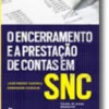 O Encerramento e as Prestações de Contas em SNC