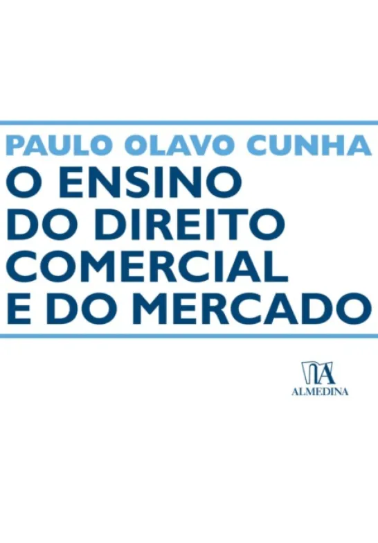 O Ensino do Direito Comercial e do Mercado