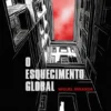 O Esquecimento Global
