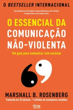 O Essencial da Comunicação Não-Violenta