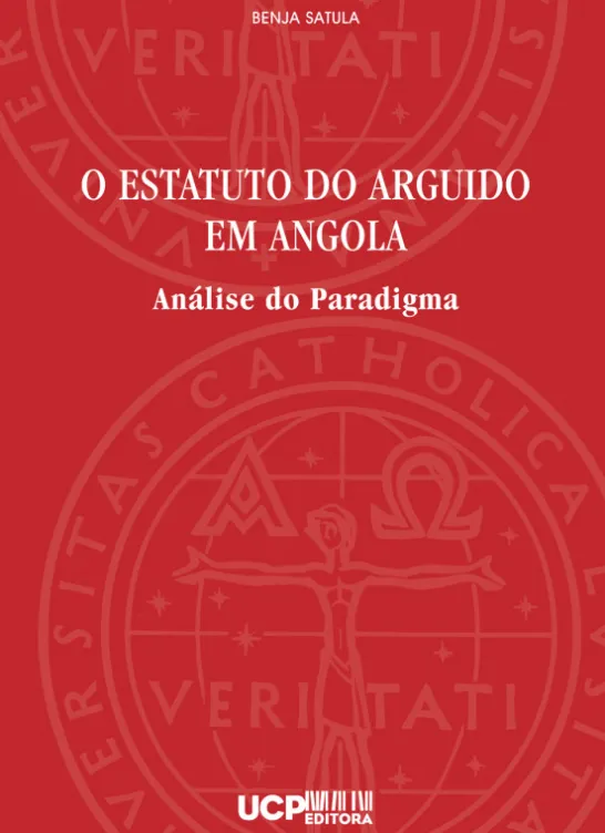 O Estatuto do Arguido em Angola - Análise do Paradigma