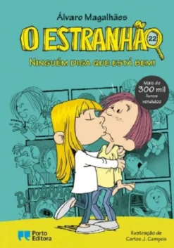 O Estranhão - Ninguém Diga que Está Bem!