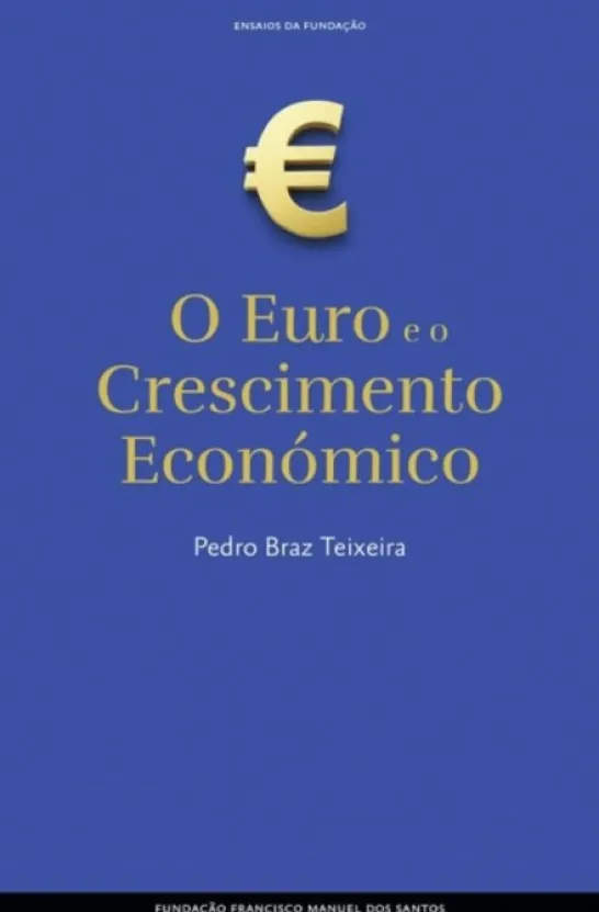 O Euro e o Crescimento Económico
