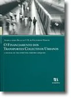 O Financiamento dos Transportes Colectivos Urbanos