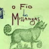 O Fio das Missangas