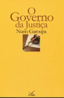 O Governo da Justiça