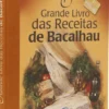 O Grande Livro das Receitas de Bacalhau