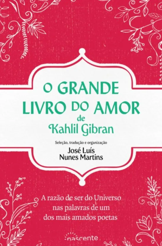 O Grande Livro do Amor de Kahlil Gibran
