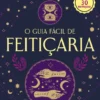 O Guia Fácil de Feitiçaria