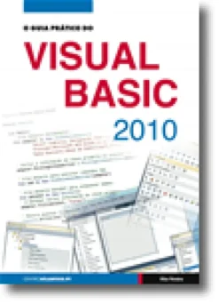 O Guia Prático do Visual Basic 2010