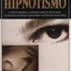 O Hipnotismo