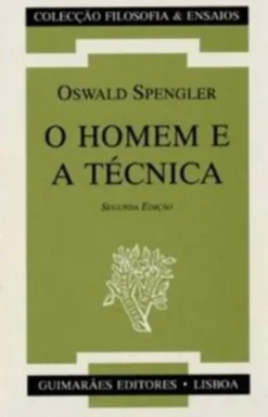 O Homem e a Técnica