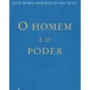 O Homem e o Poder