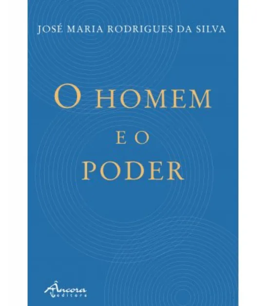 O Homem e o Poder