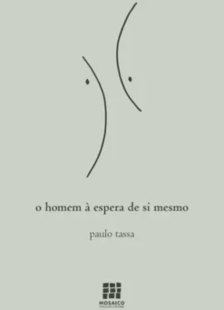 o homem à espera de si mesmo