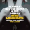 O Homem Que Perseguia a Sua Sombra