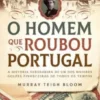 O Homem que Roubou Portugal