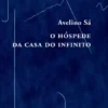 O Hóspede da Casa do Infinito