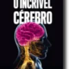 O Incrível Cérebro