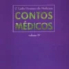 O Lado Humano da Medicina - Contos Médicos