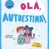 Olá, Autoestima!