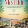 O Legado de Nhô Filili