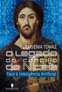 O Legado do Concílio de Niceia - Face à Inteligência Artificial