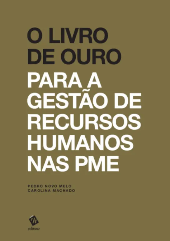 O Livro de Ouro para a Gestão de Recursos Humanos nas PME