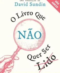 O Livro Que não Quer Ser Lido