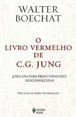 O Livro Vermelho De C. G. Jung: Jornada Para Profundidades Desconhecidas