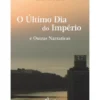 O Último Dia do Império e Outras Narrativas