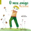 O Meu Amigo